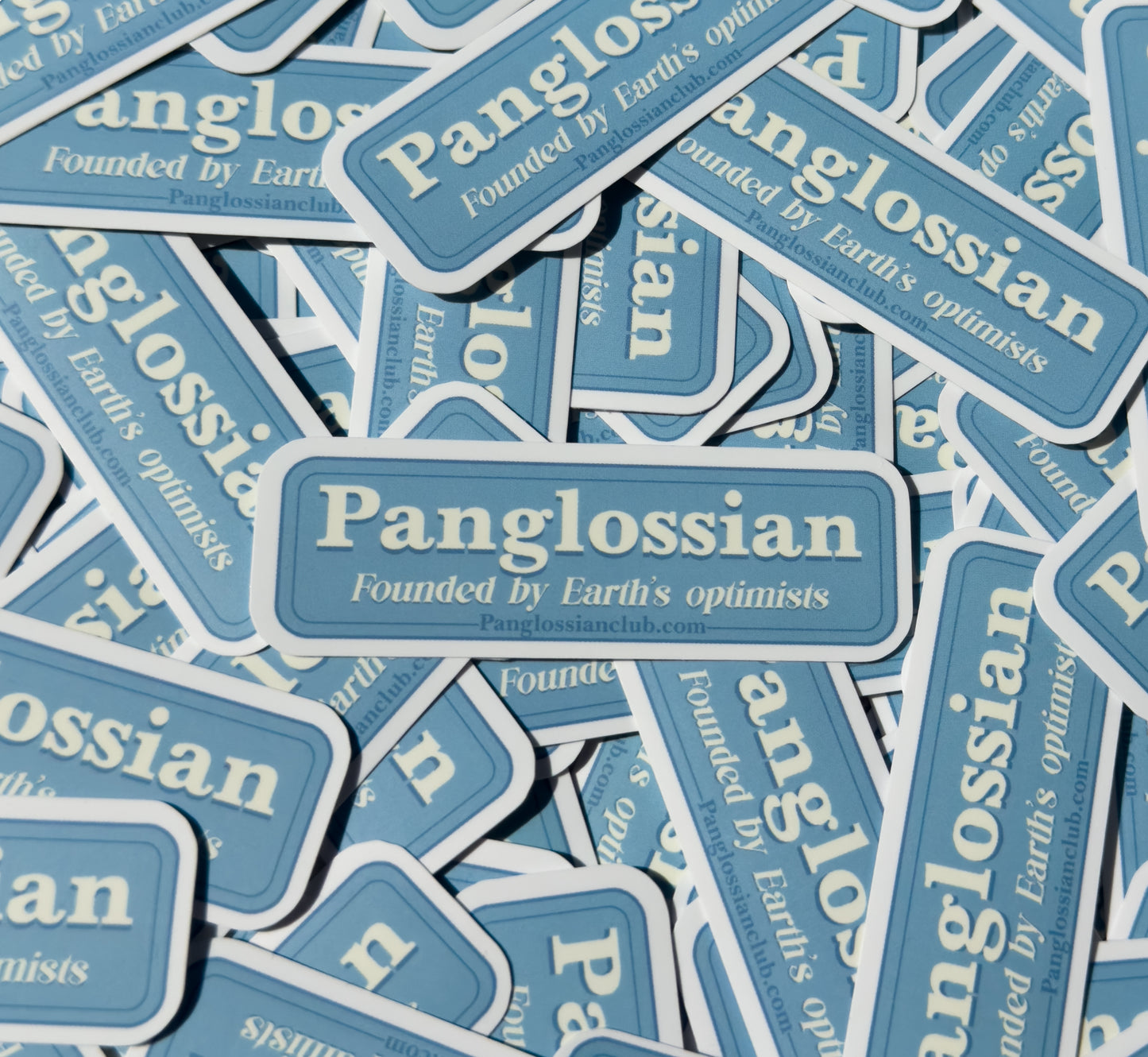 Panglossian - Founded by Earth's optimists Sticker